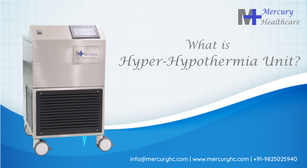 What is hyper-hypothermia unit?